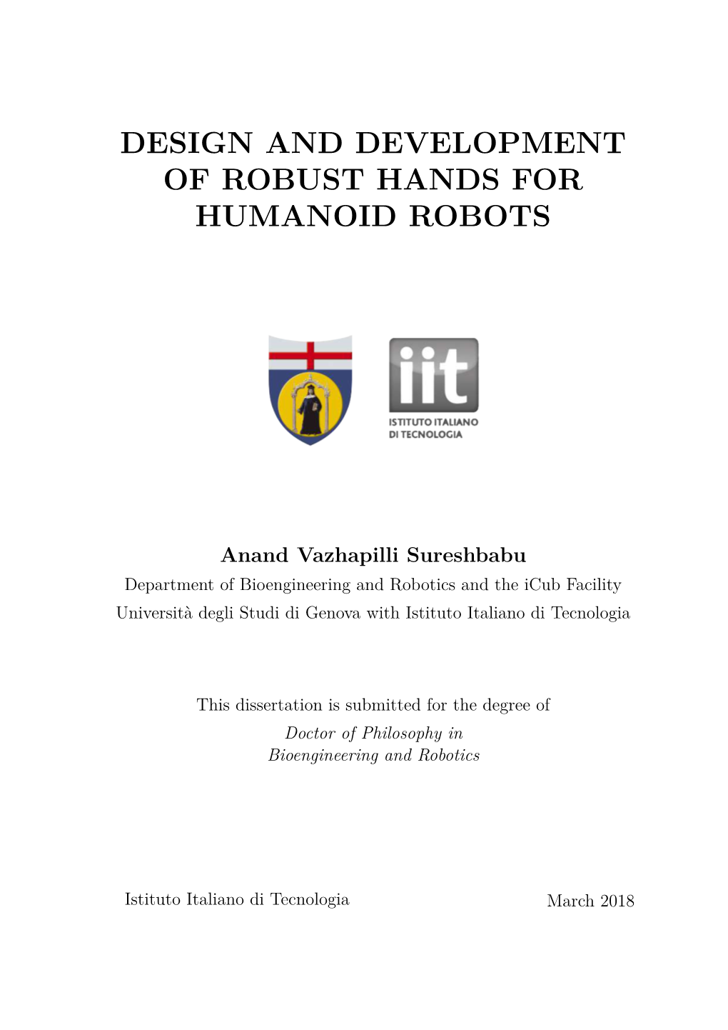 Design and Development of Robust Hands for Humanoid Robots