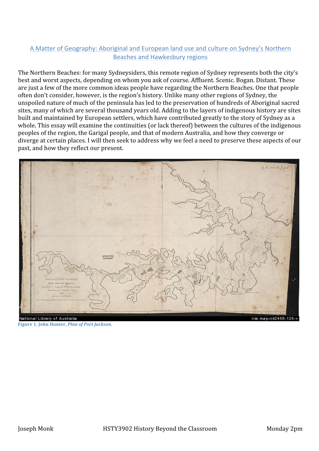 A Matter of Geography: Aboriginal and European Land Use and Culture on Sydney’S Northern Beaches and Hawkesbury Regions