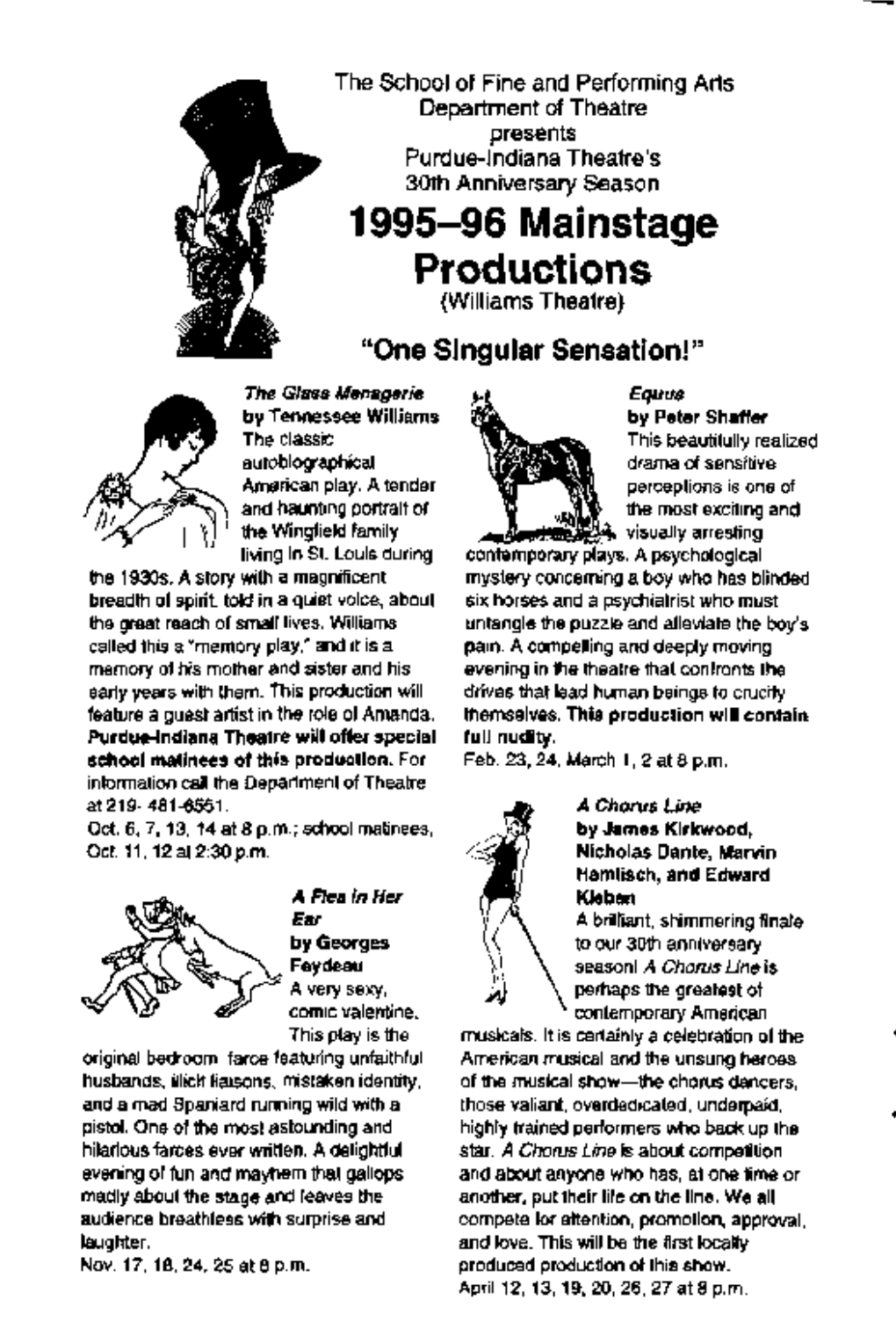 Purdue-Indiana Theatre's 30Th Anniversary Season 1995-96 Mainstage Productions (Williams Theatre) "One Singular Sensation!"