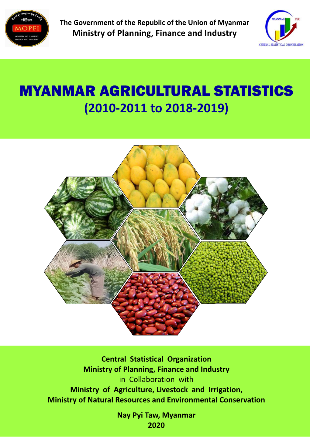 MYANMAR AGRICULTURAL STATISTICS (2010‐2011 to 2018‐2019)