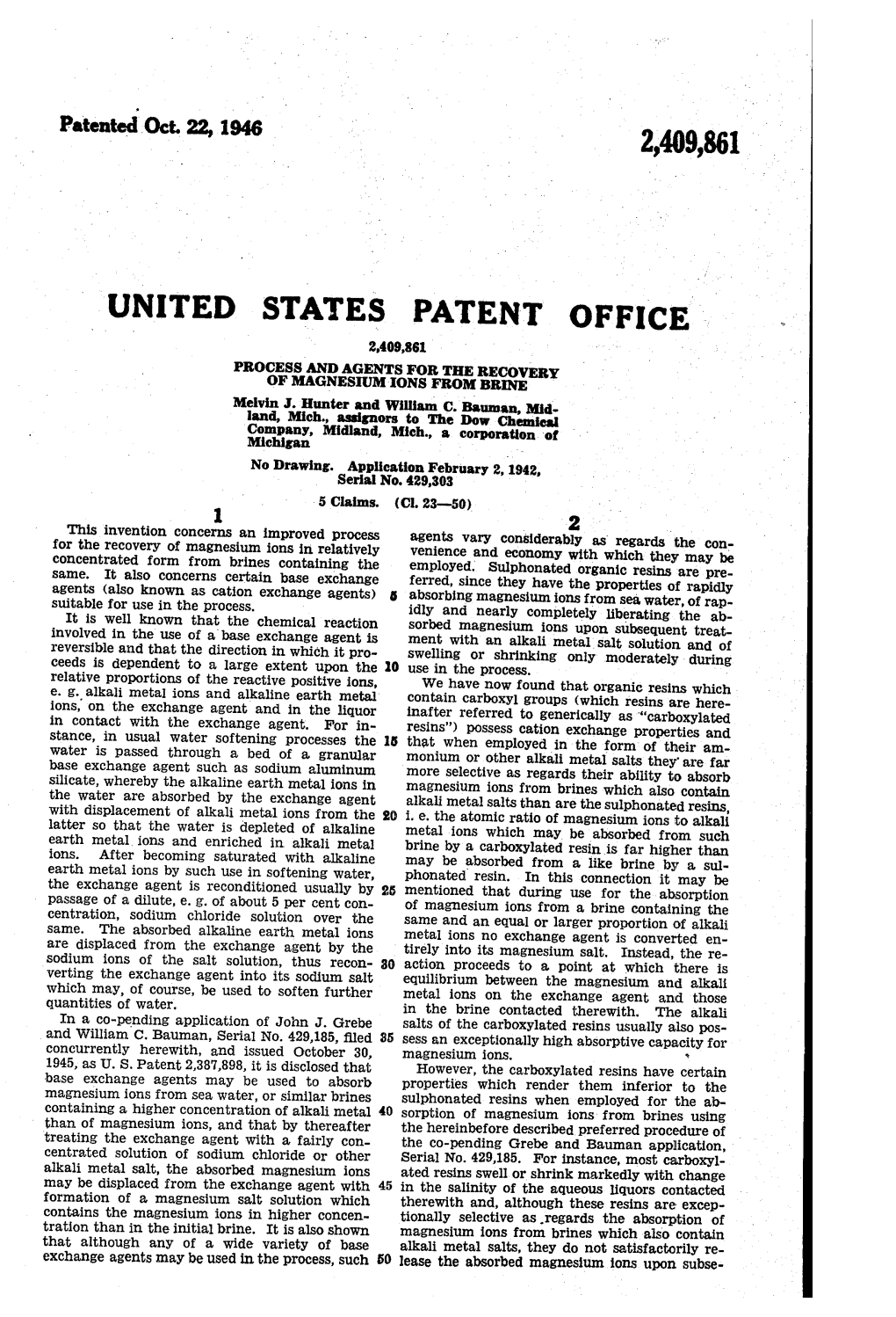 UNITED STATES PATENT Office Process and Agents for the Recovery of MAGNESUMONS from BR NE Melvin J
