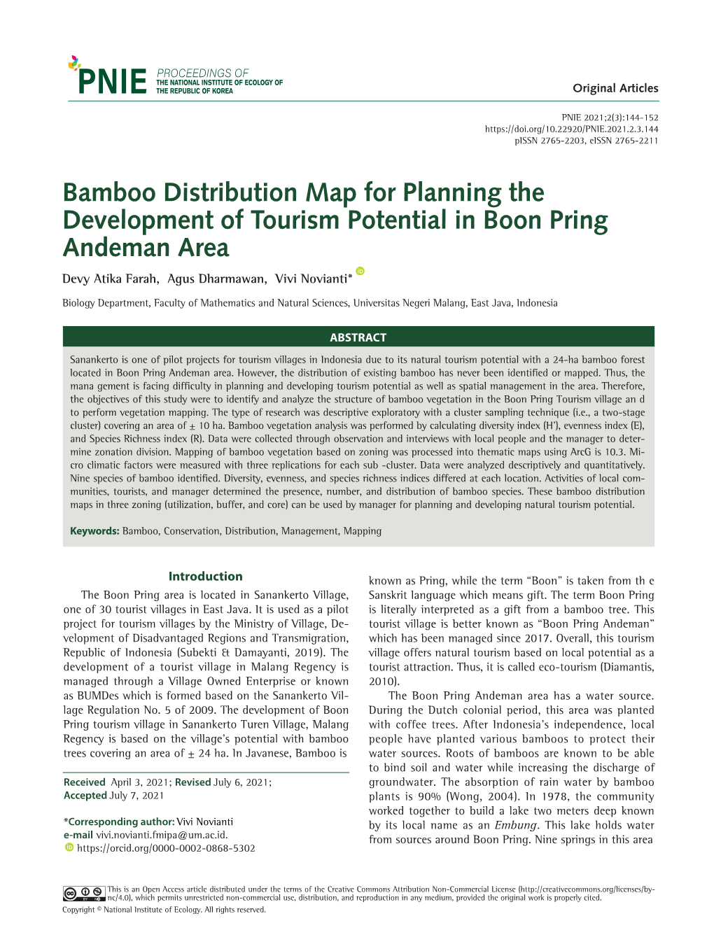 Bamboo Distribution Map for Planning the Development of Tourism Potential in Boon Pring Andeman Area Devy Atika Farah, Agus Dharmawan, Vivi Novianti*
