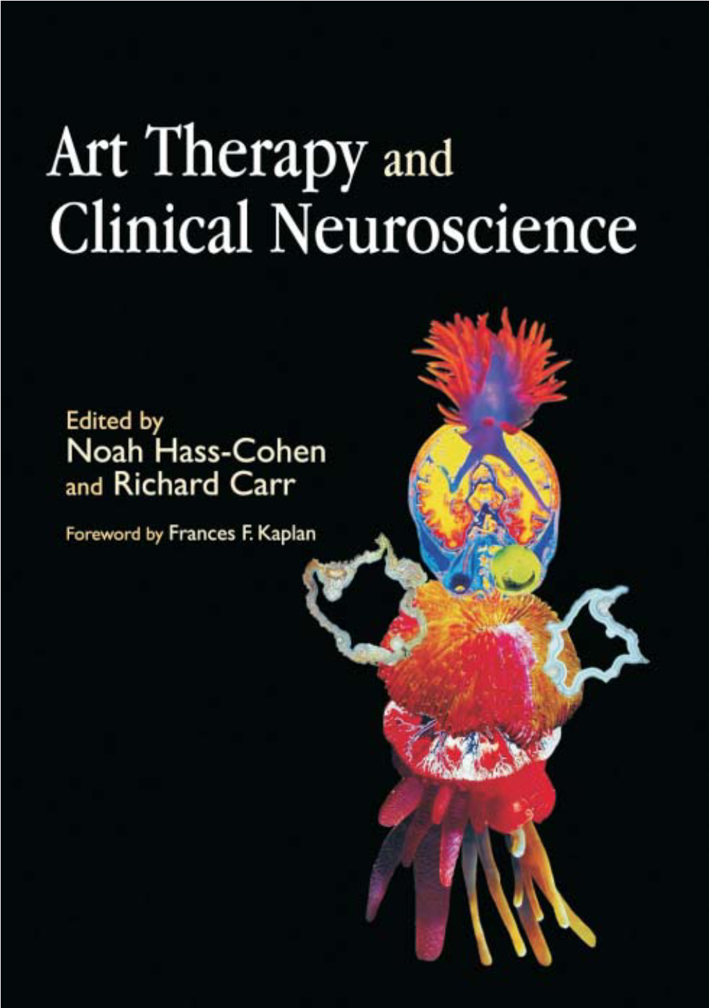 Art Therapy and Clinical Neuroscience