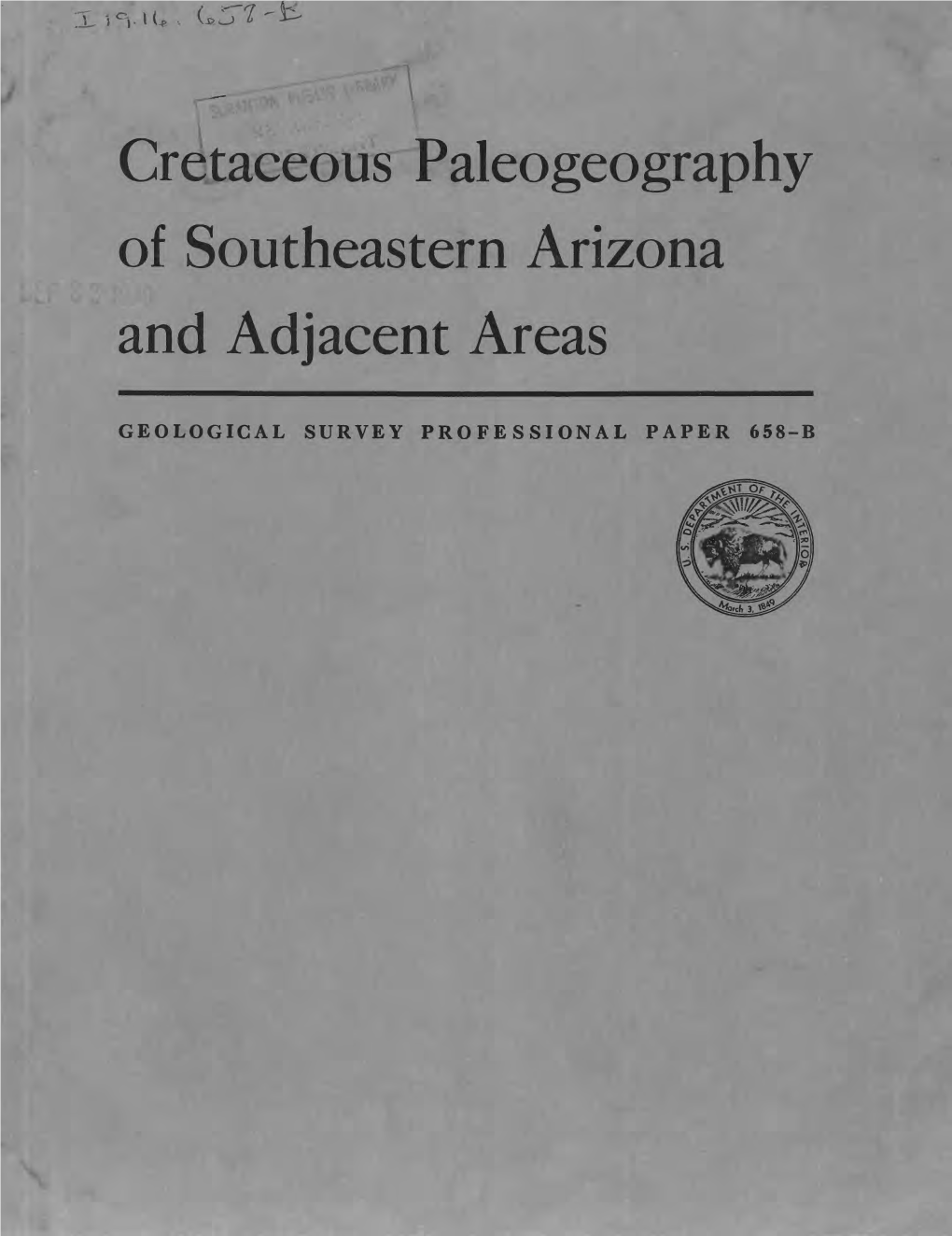 Cretaceous Paleogeography of Southeastern Arizona and Adjacent Areas