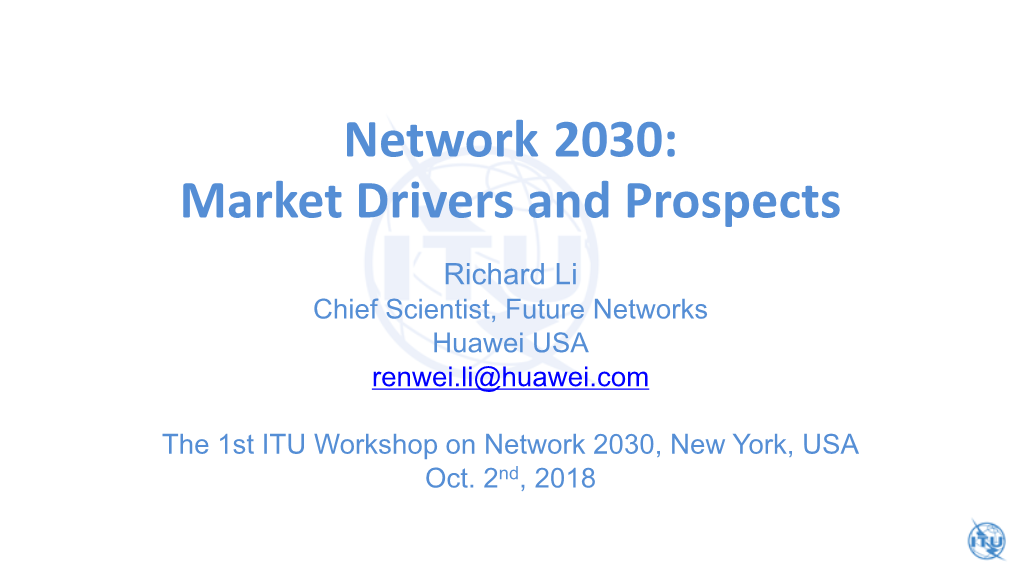 Network 2030: Market Drivers and Prospects