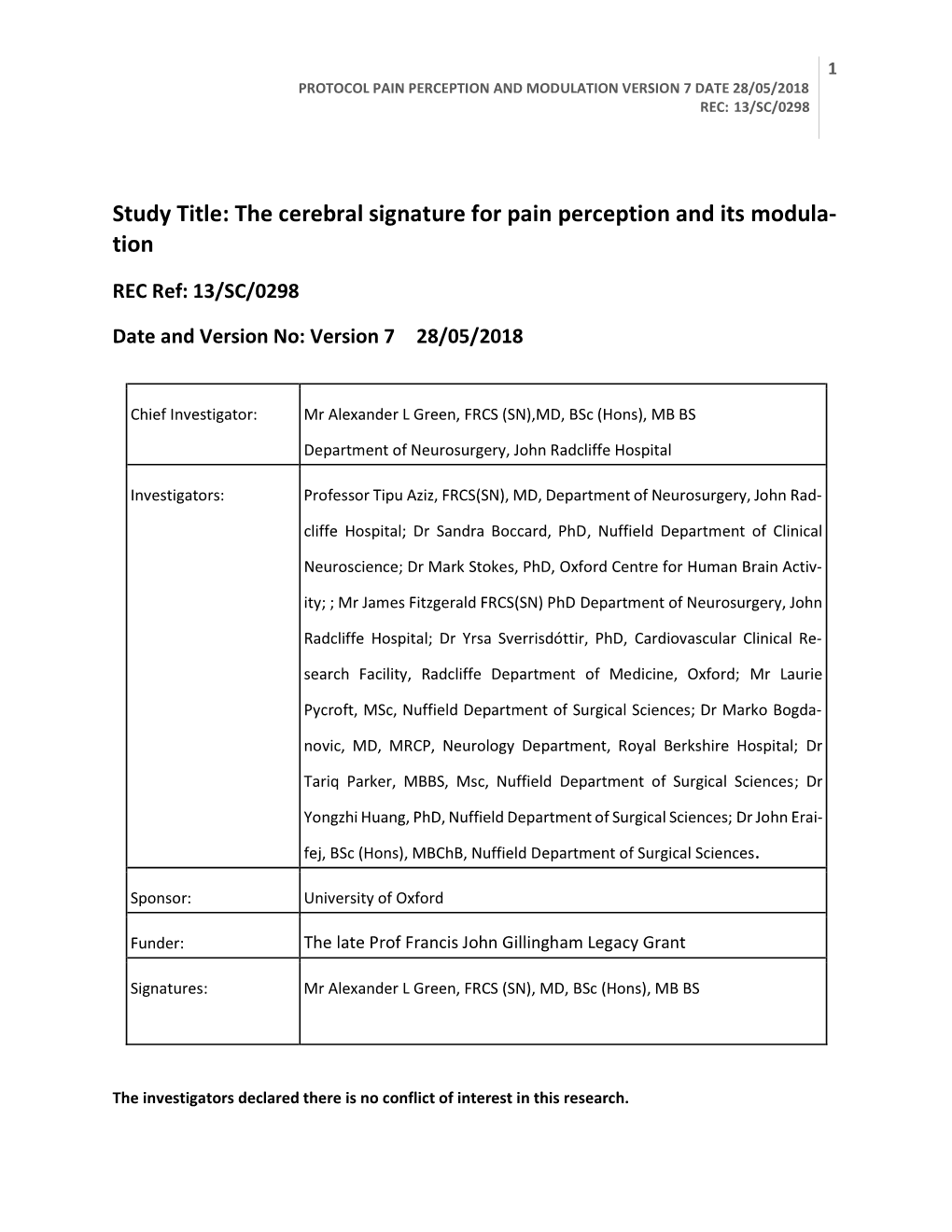 The Cerebral Signature for Pain Perception and Its Modula- Tion