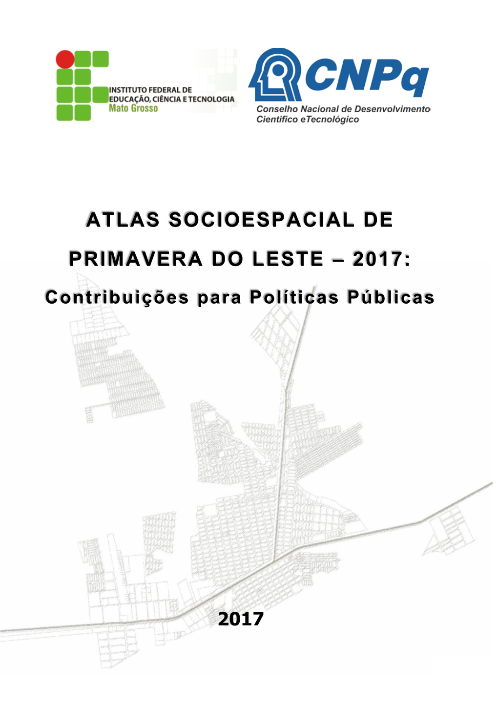 Atlas Socioespacial De Primavera Do Leste – 2017