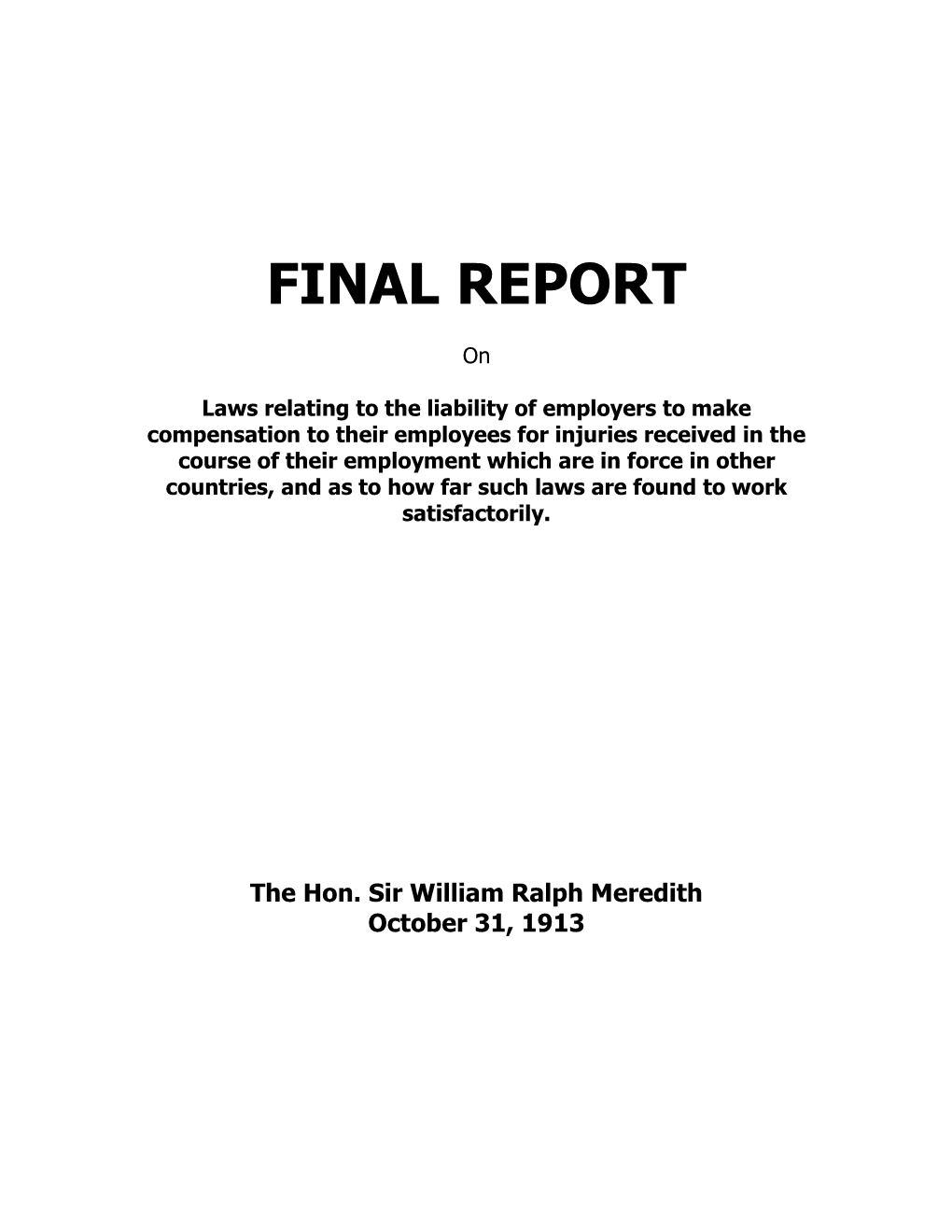 Final Report by the Hon. Sir William Ralph