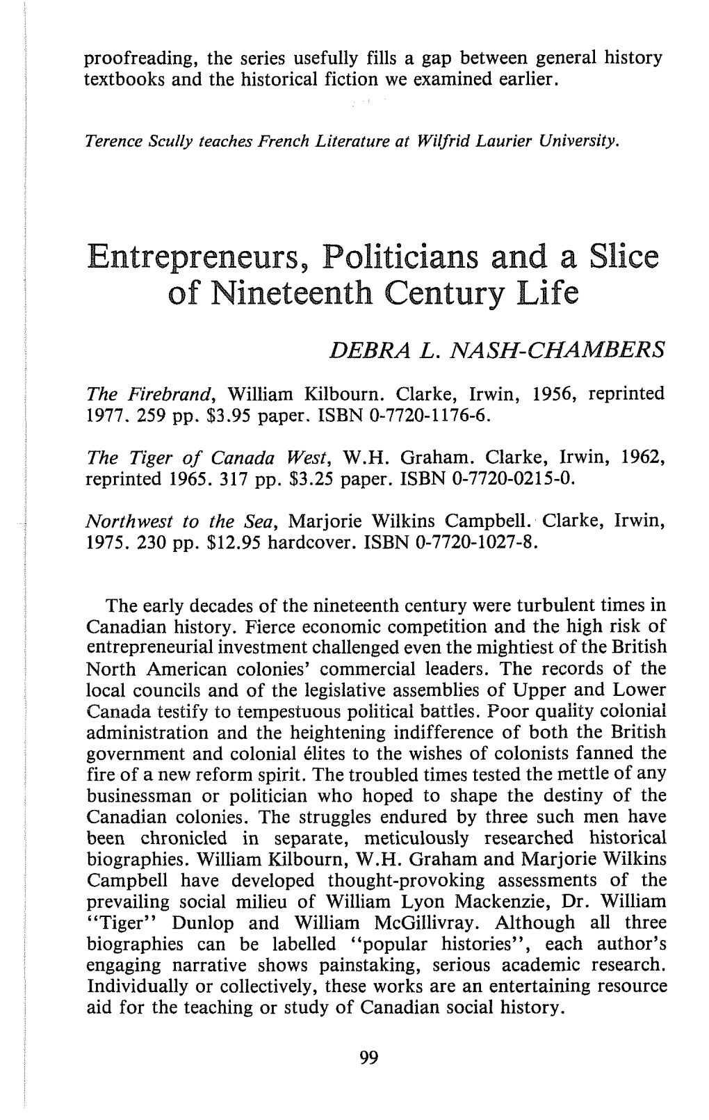 Entrepreneurs, Politicians and a Slice of Nineteenth Century Life