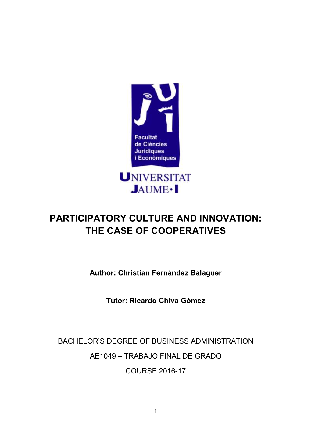 Participatory Culture and Innovation: the Case of Cooperatives