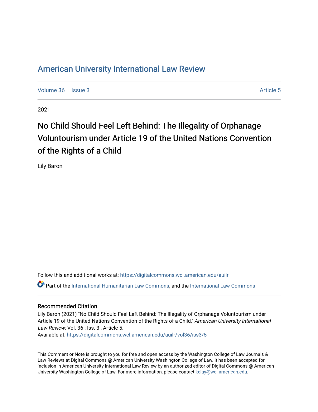 No Child Should Feel Left Behind: the Illegality of Orphanage Voluntourism Under Article 19 of the United Nations Convention of the Rights of a Child