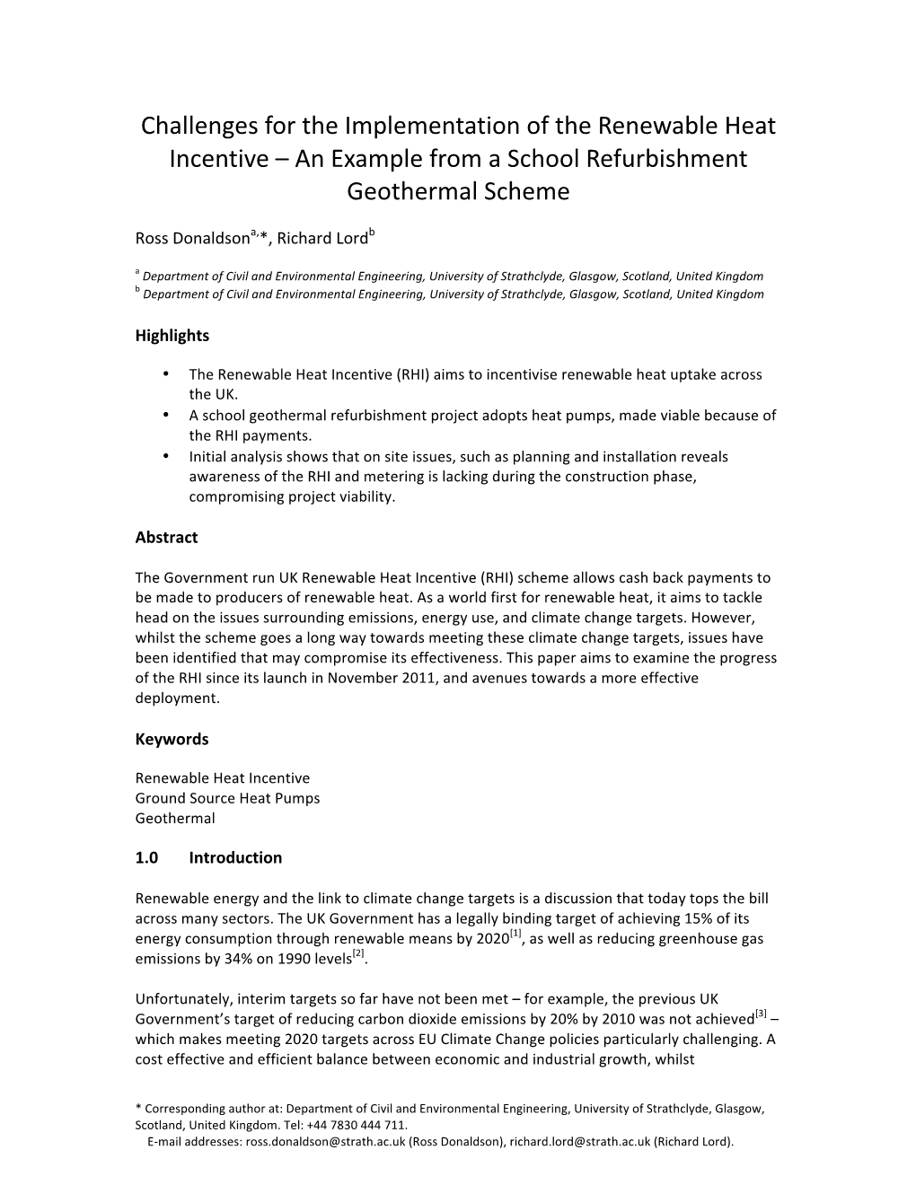 Challenges for the Implementation of the Renewable Heat Incentive – an Example from a School Refurbishment Geothermal Scheme