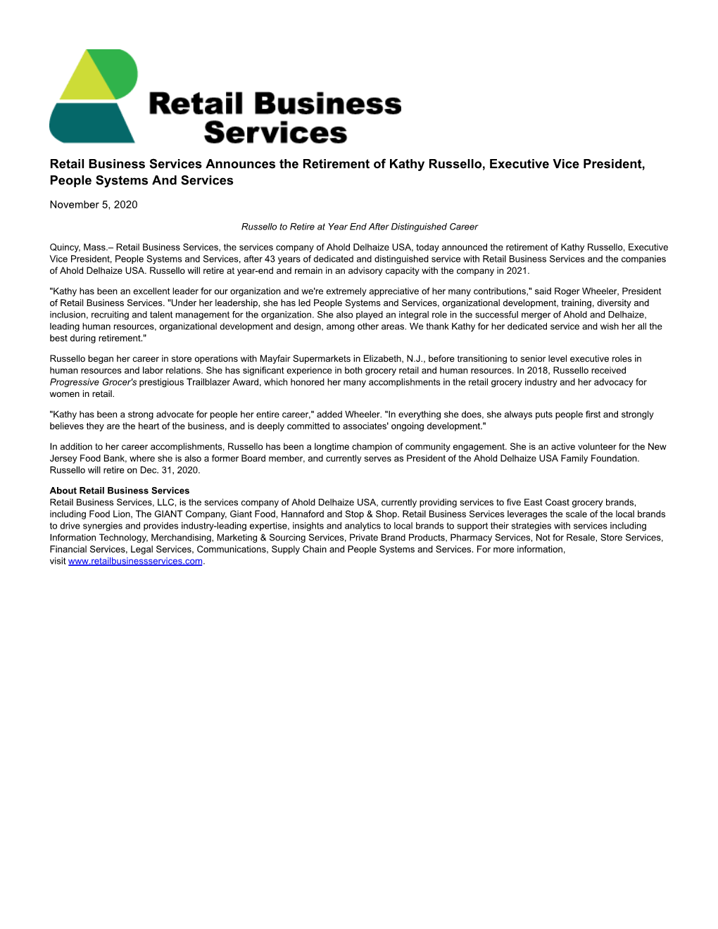 Retail Business Services Announces the Retirement of Kathy Russello, Executive Vice President, People Systems and Services