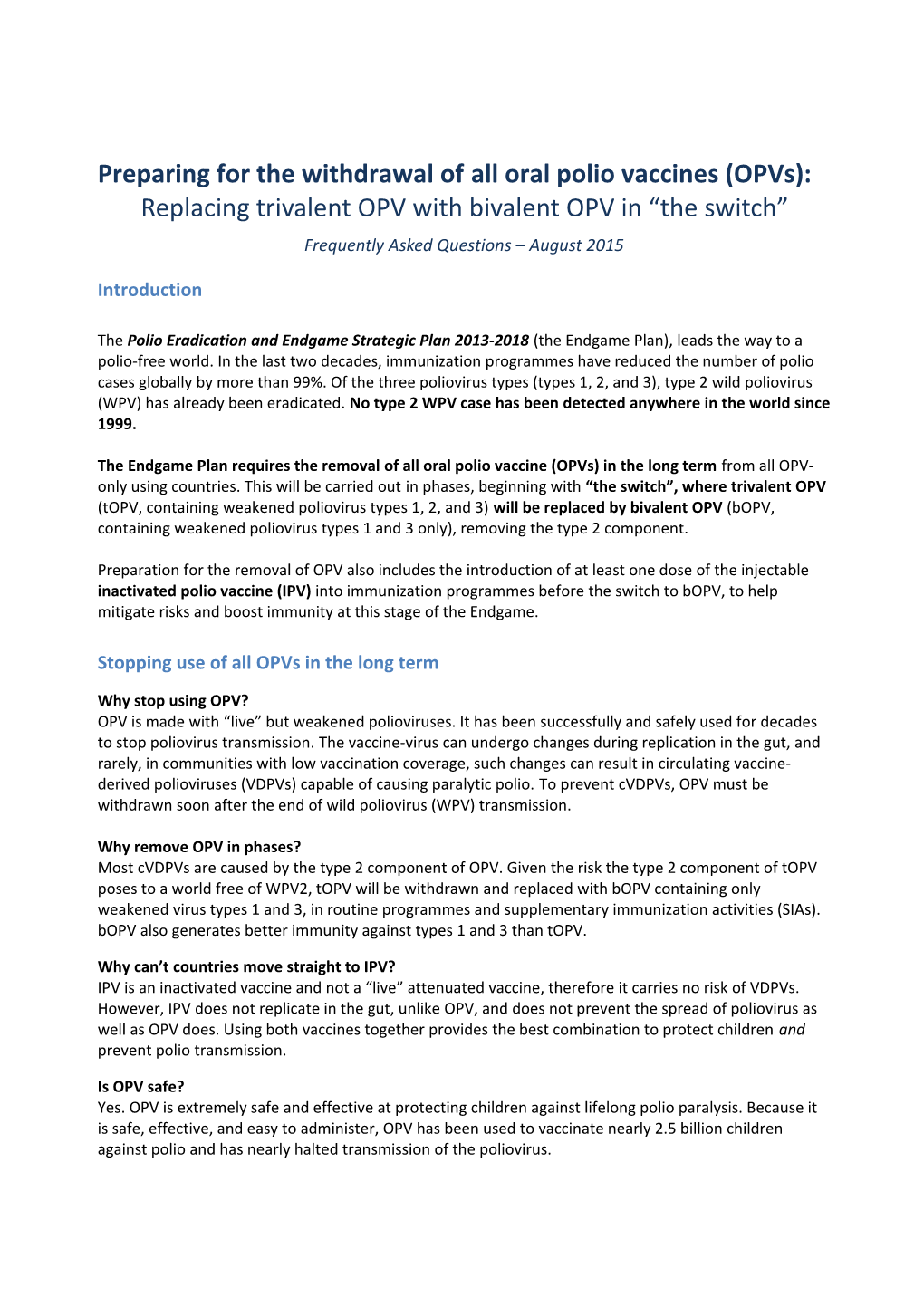 Preparing for the Withdrawal of All Oral Polio Vaccines (Opvs)