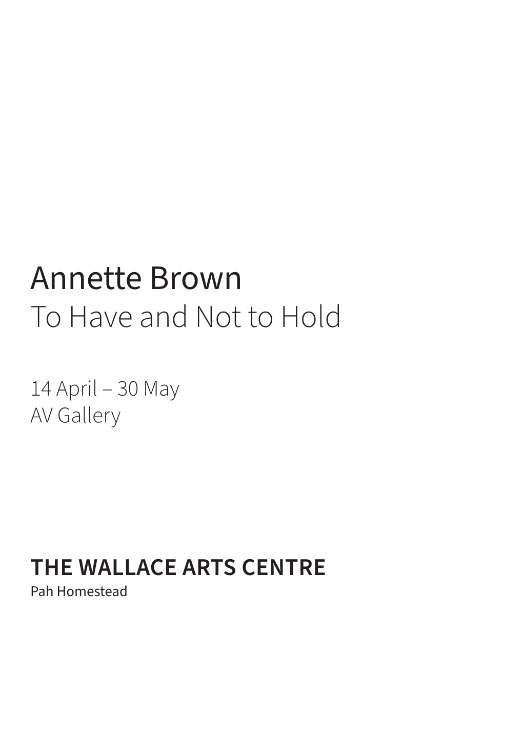Annette Brown to Have and Not to Hold