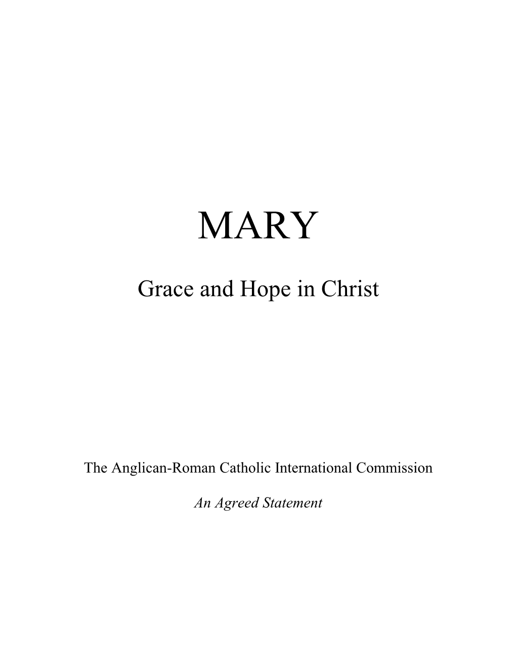 Mary: Grace and Hope in Christ the Seattle Statement