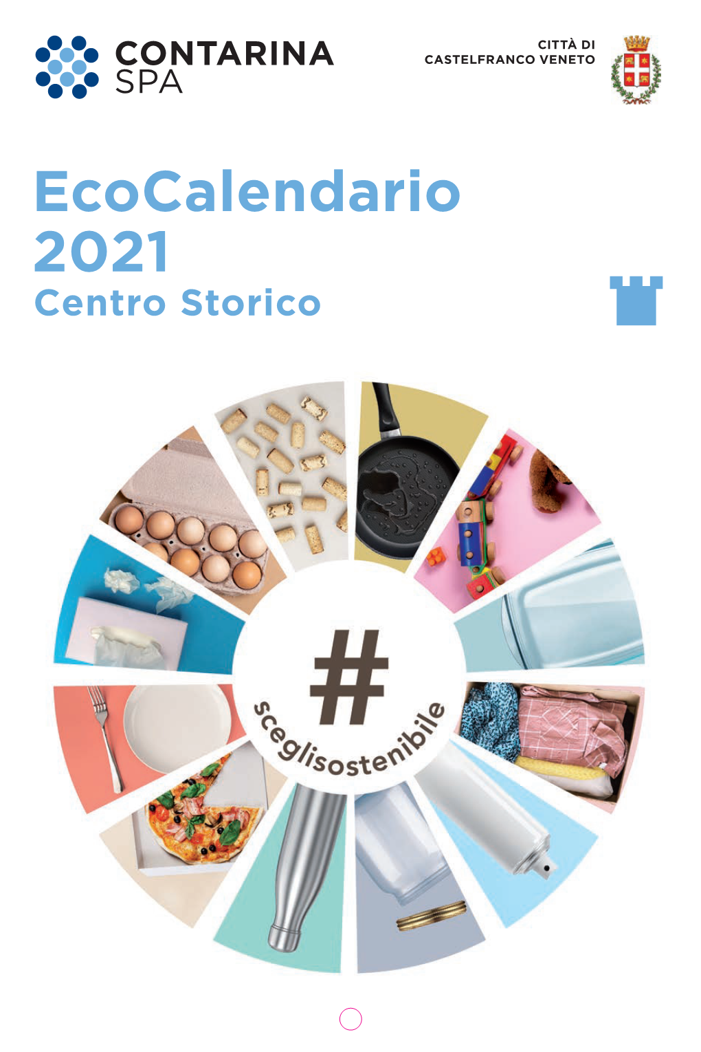 Ecocalendario 2021 Centro Storico CITTÀ DI CASTELFRANCO VENETO