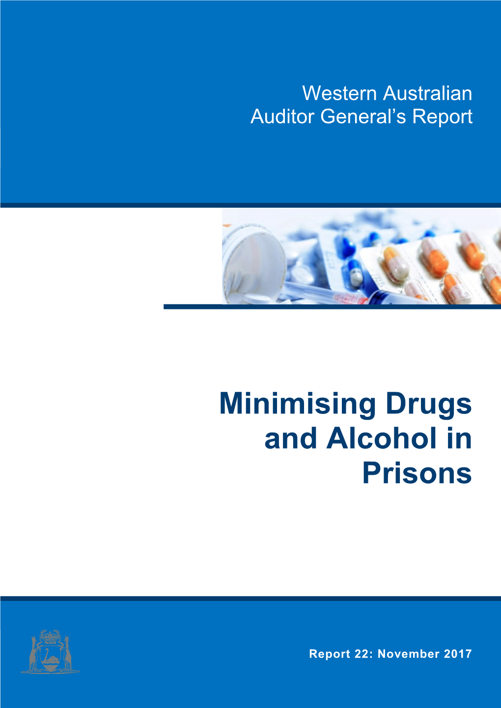 Minimising Drugs and Alcohol in Prisons