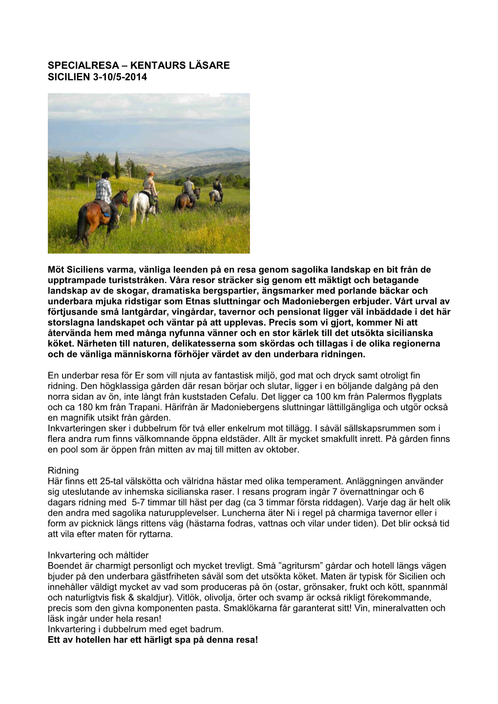 Specialresa – Kentaurs Läsare Sicilien 3-10/5-2014