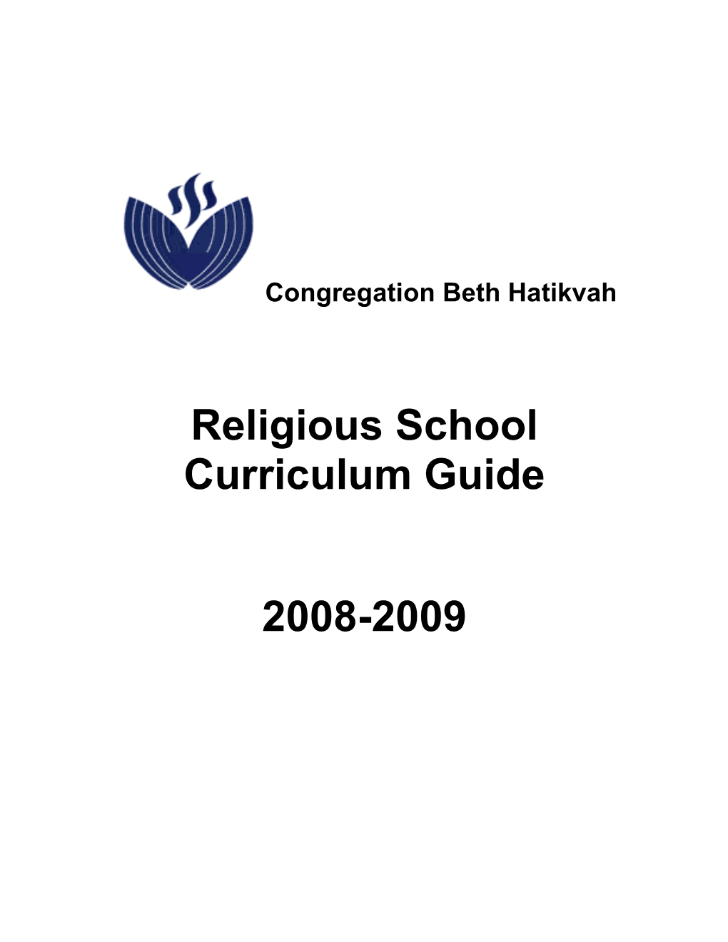 Religious School Curriculum Guide 2008-2009