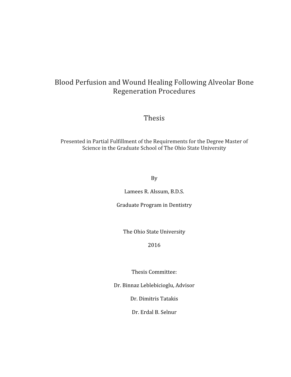 Blood Perfusion and Wound Healing Following Alveolar Bone Regeneration Procedures