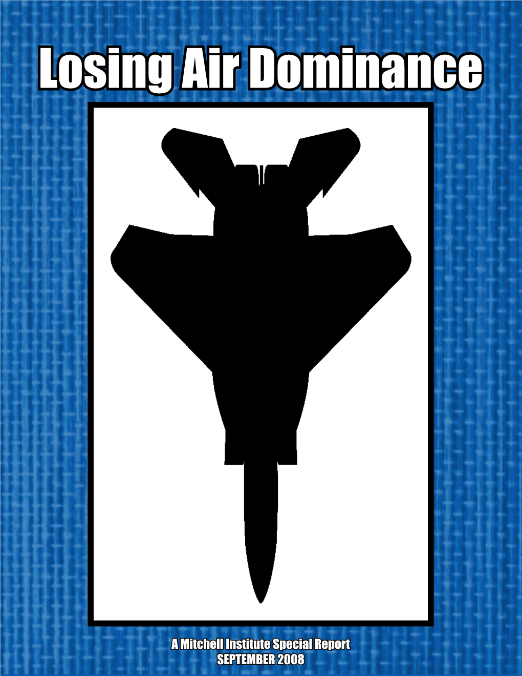 Losing Air Dominance