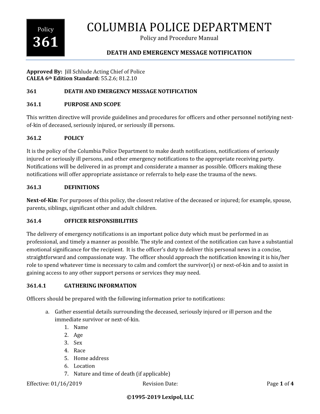 COLUMBIA POLICE DEPARTMENT Policy and Procedure Manual 361 DEATH and EMERGENCY MESSAGE NOTIFICATION