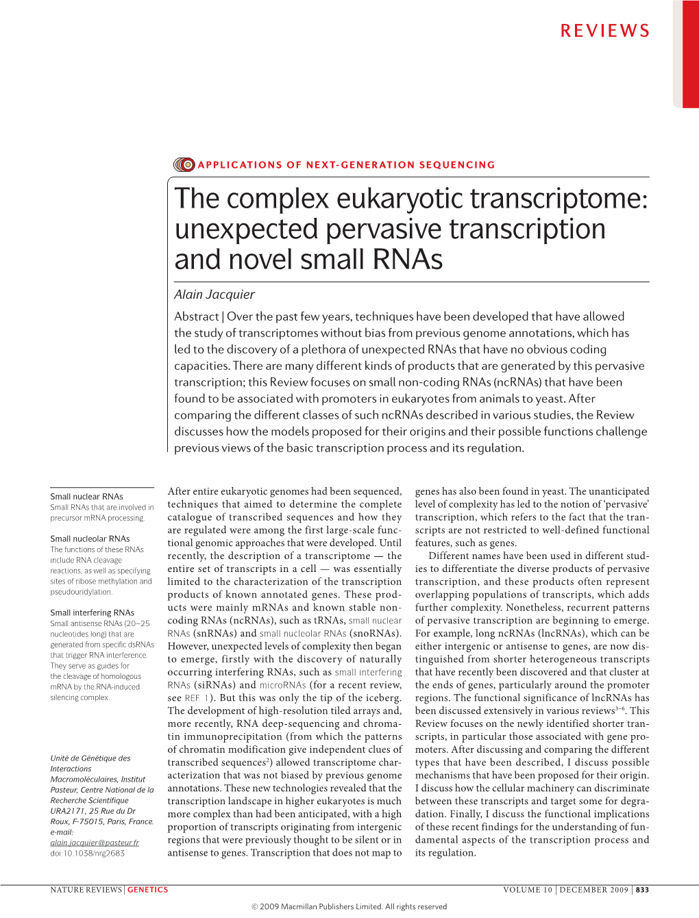Applications of Next-Generation Sequencing: the Complex Eukaryotic Transcriptome: Unexpected Pervasive Transcription and Novel S