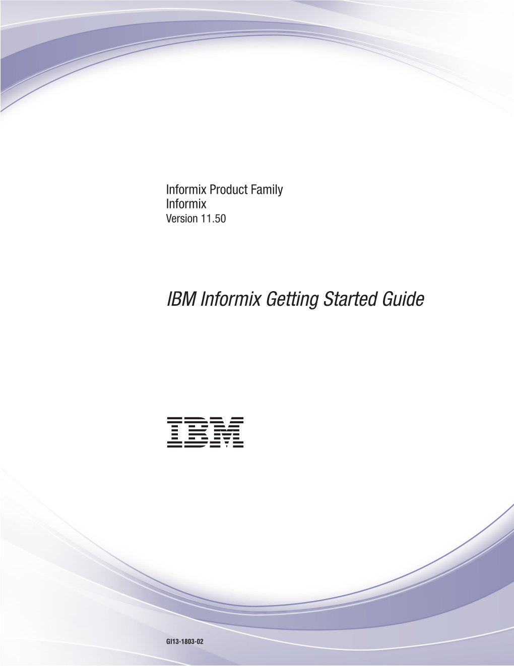 IBM Informix Getting Started Guide