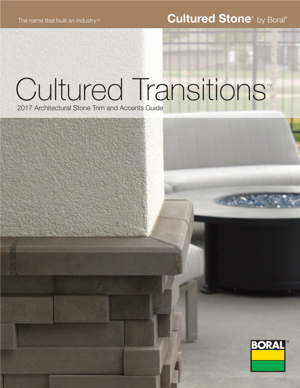 Cultured Transitions™ 2017 Architectural Stone Trim and Accents Guide Perfection Is in the Details