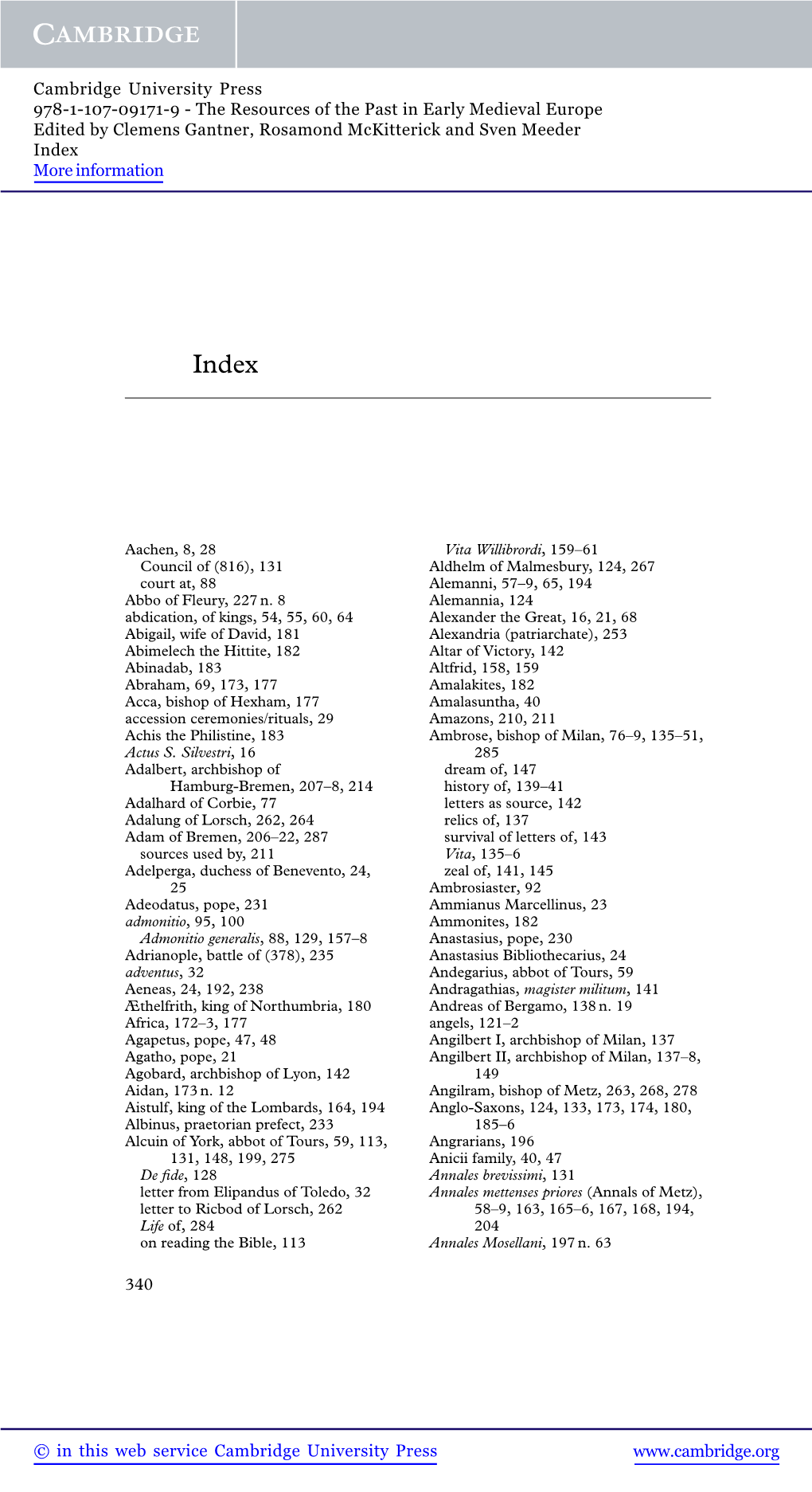 The Resources of the Past in Early Medieval Europe Edited by Clemens Gantner, Rosamond Mckitterick and Sven Meeder Index More Information