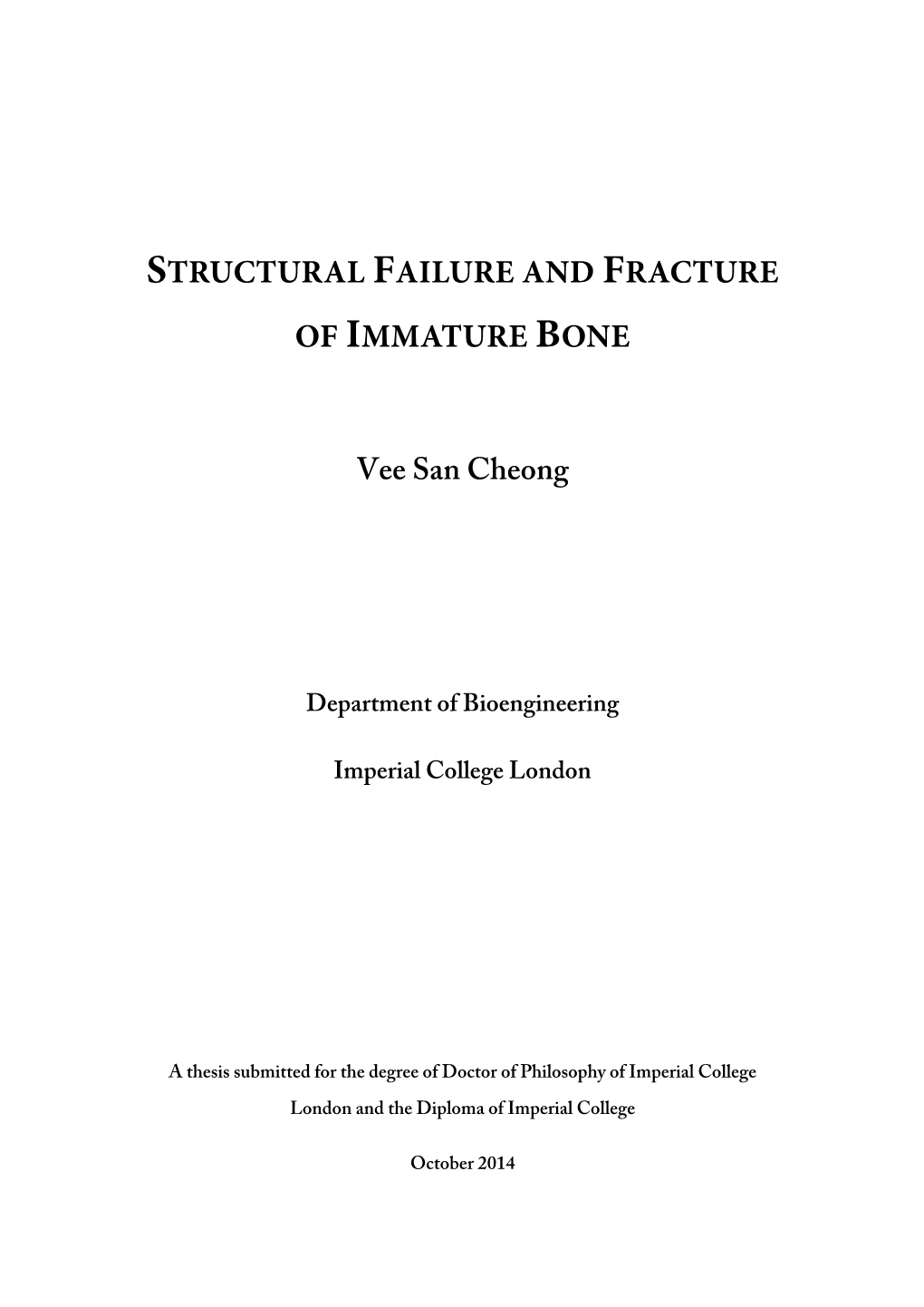 Structural Failure and Fracture of Immature Bone