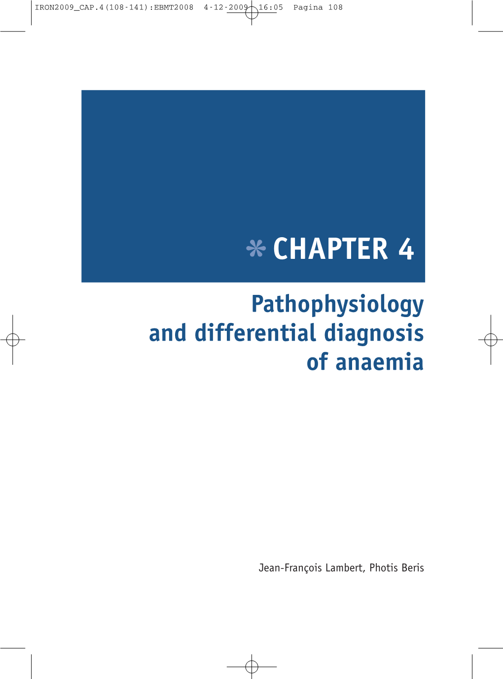 CHAPTER 4 Pathophysiology and Differential Diagnosis of Anaemia