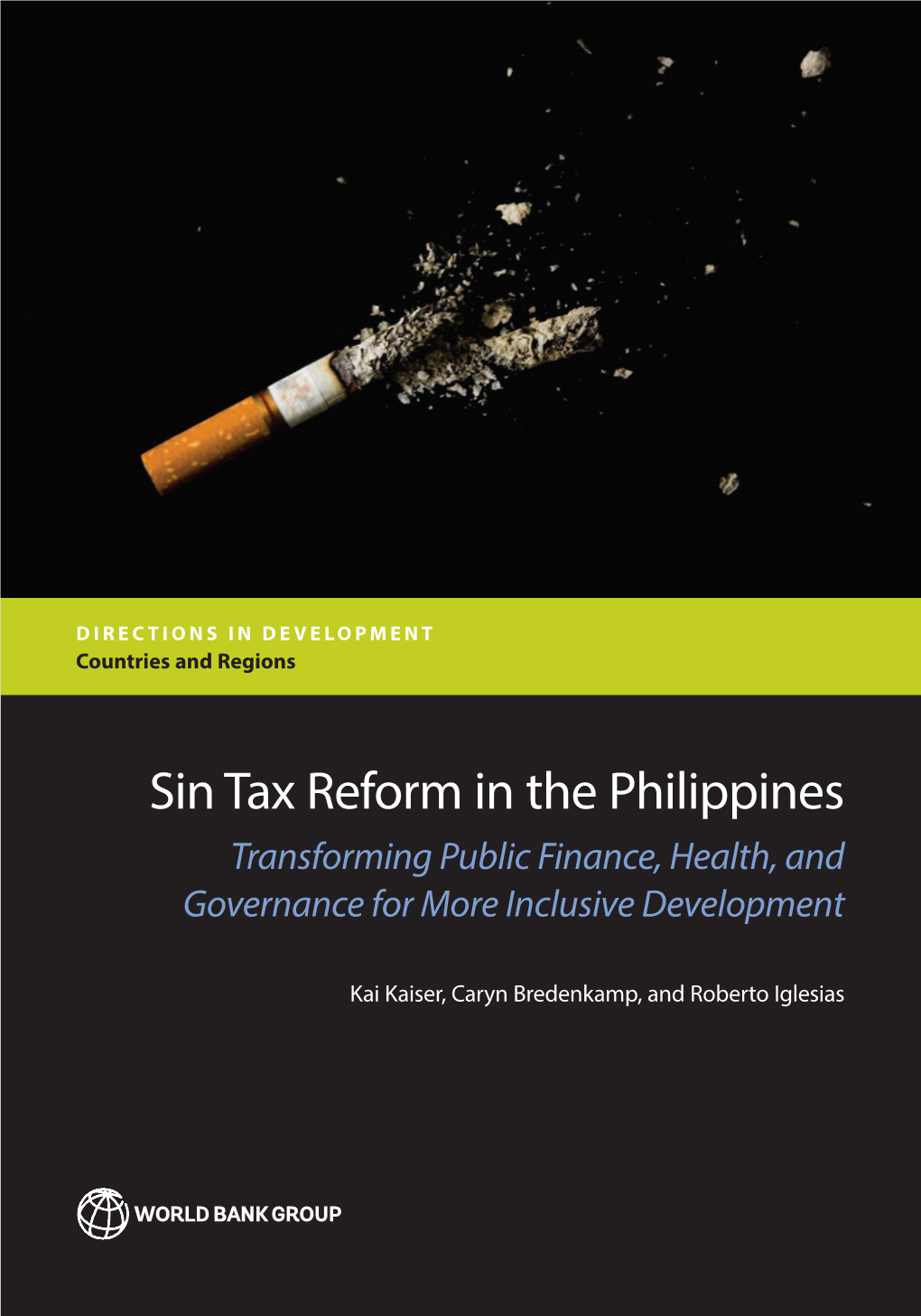 Sin Tax Reform in the Philippines Reform Tax Sin DIRECTIONS in DEVELOPMENT DIRECTIONS in Countries and Regions Countries
