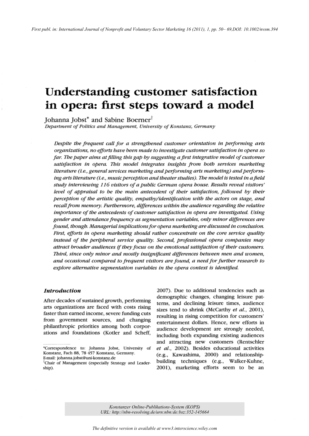 Understanding Customer Satisfaction in Opera : First Steps Toward a Model