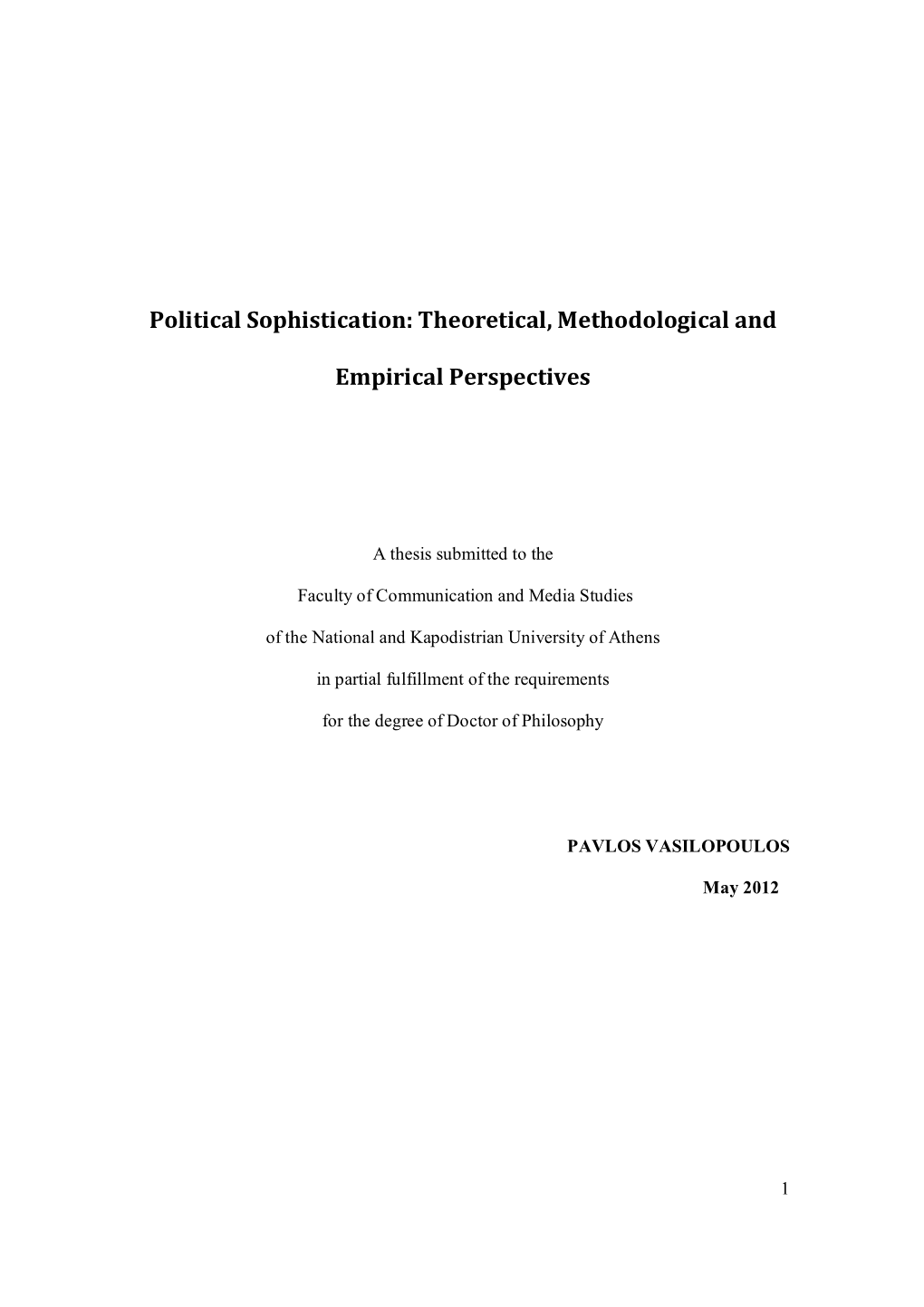 Political Sophistication: Theoretical, Methodological and Empirical Perspectives