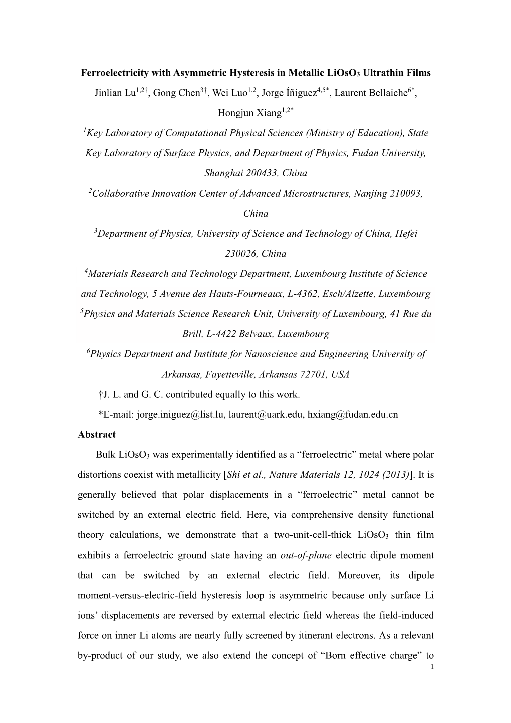 Ferroelectricity with Asymmetric Hysteresis in Metallic Lioso3