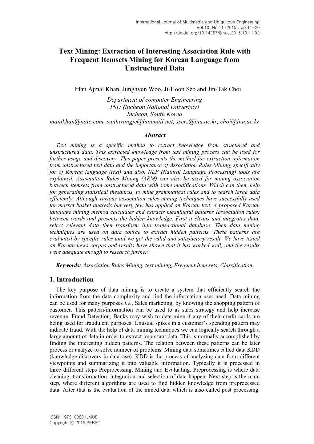 Text Mining: Extraction of Interesting Association Rule with Frequent Itemsets Mining for Korean Language from Unstructured Data