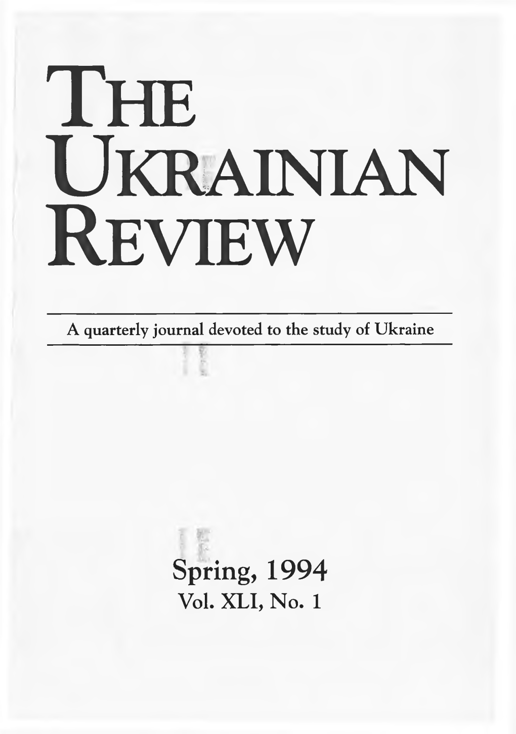 The Ukrainian Review” 200 Liverpool Road, London, N1 ILF