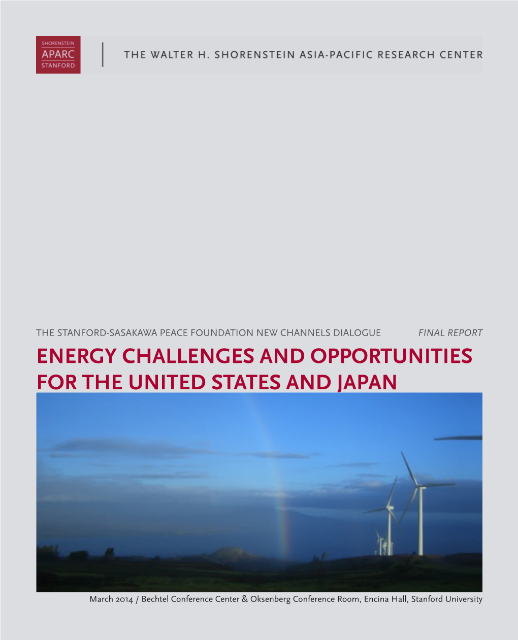 Energy Challenges and Opportunities for the United States and Japan