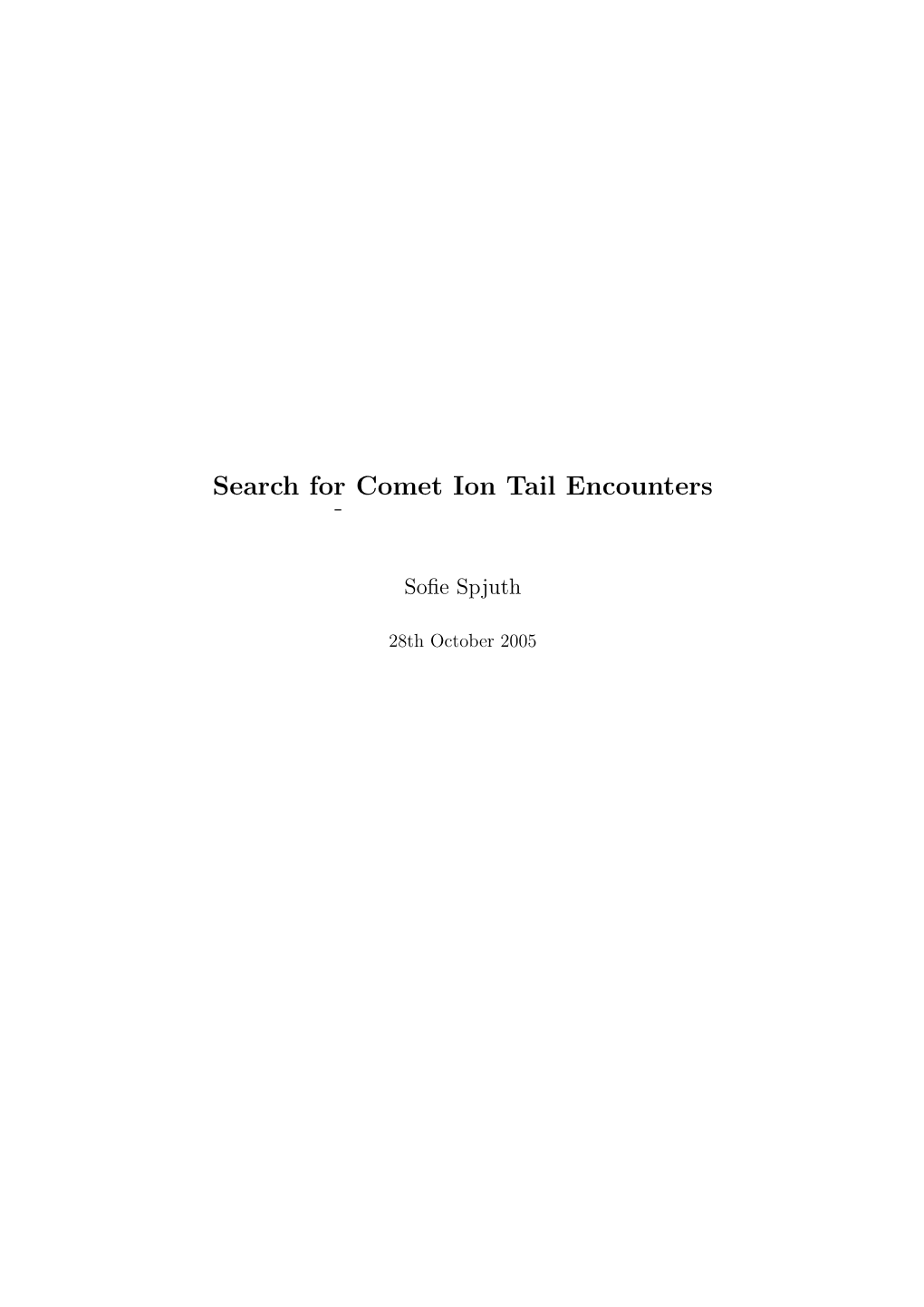 Search for Comet Ion Tail Encounters - Prediction and Data Analysis