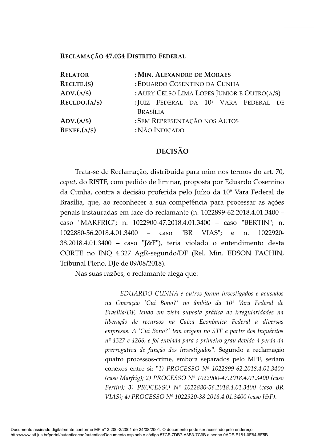 DECISÃO Trata-Se De Reclamação, Distribuída Para Mim Nos Termos Do