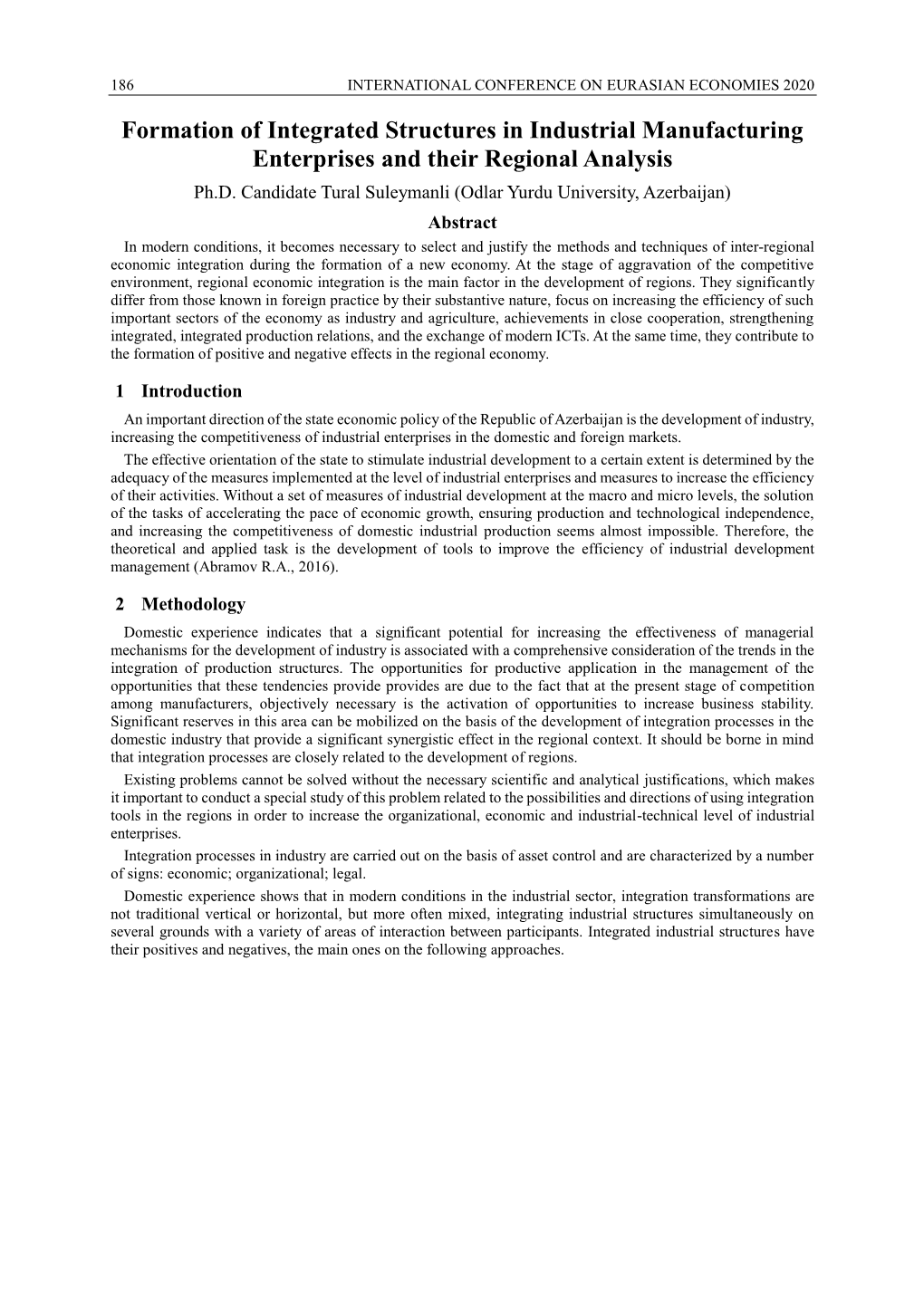 Formation of Integrated Structures in Industrial Manufacturing Enterprises and Their Regional Analysis Ph.D