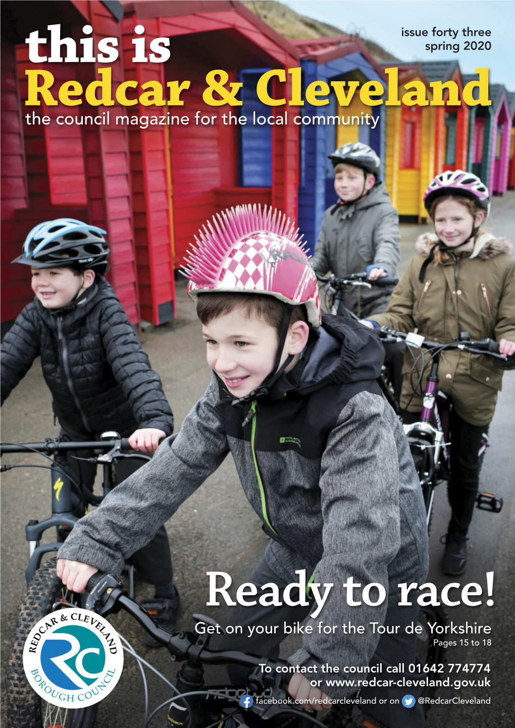 Ready to Race! Get on Your Bike for the Tour De Yorkshire Pages 15 to 18