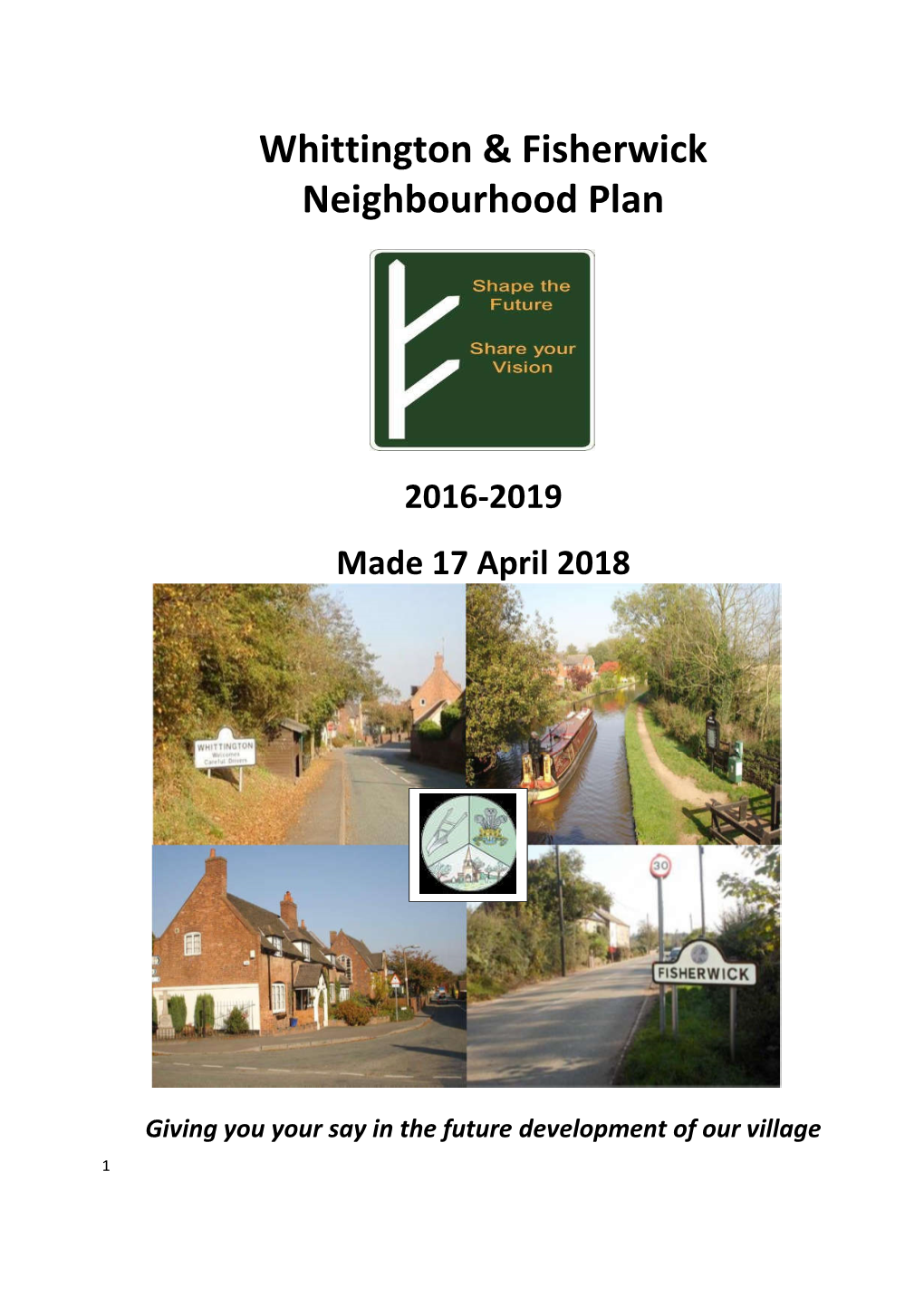 Whittington and Fisherwick Neighbourhood Plan Was Made