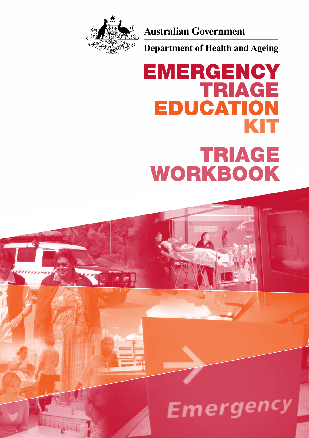 Emergency Triage Education Kit Triage Workbook