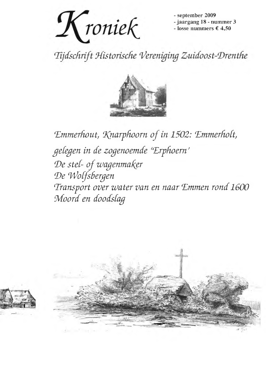 Emmerhout, Kjtarpfoorn Oj in 1502: Emmerhobt