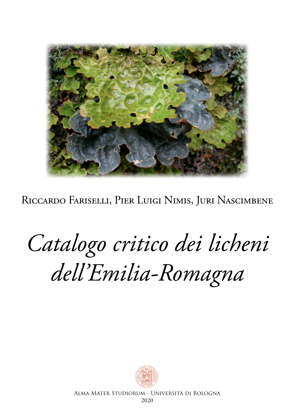 Catalogo Critico Dei Licheni Dell'emilia-Romagna