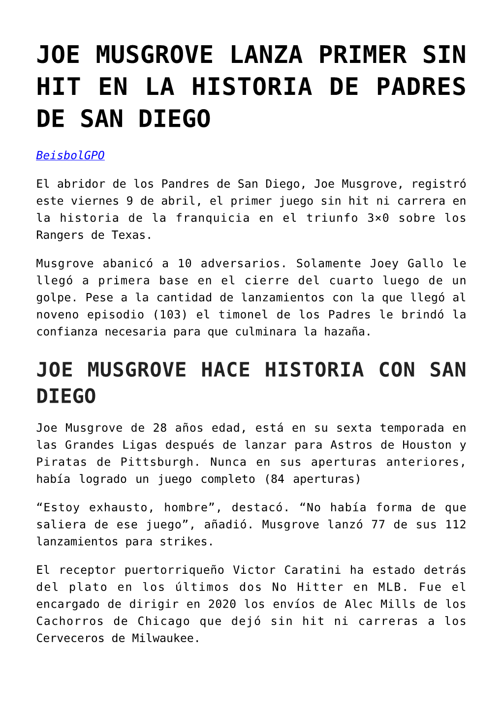 Joe Musgrove Lanza Primer Sin Hit En La Historia De Padres De San Diego