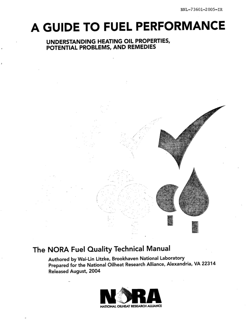 A Guide to Fuel Performance Understanding Heating Oil Properties, Potential Problems, and Remedies